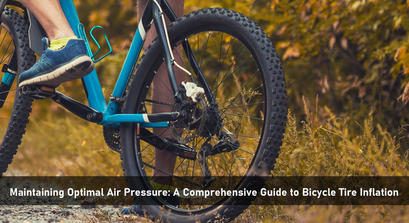 Maintaining Optimal Air Pressure: A Comprehensive Guide to Bicycle Tire Inflation